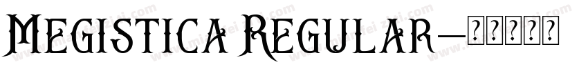 Megistica Regular字体转换
